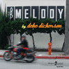 Deke Dickerson - The Melody
