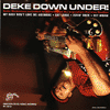 Deke Dickerson - Deke Down Under !