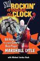 Marshall Lytle - Still Rockin' Around the Clock