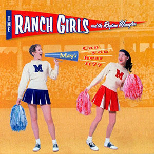 The Ranch Girls and the Ragtime Wranglers - Can You Hear It?