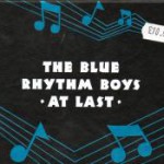 Blue Rhythm Boys - At Last (wild records)