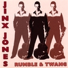 Jinx Jones - Rumble & Twang