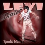 Levi Dexter - Roots Man