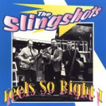 Slingshots - Feels so right