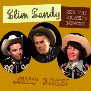 Slim Sandy and the Hillbilly Boppers - Jump Back!