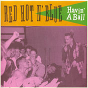 Red Hot'n'Blue - Havin' a Ball
