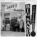 Big Sandy and his Fly Rite Boys - Down at Jake's Barbershop