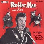 Red Hot Max and Cats ‎– The Thrilling Sound Of Hot Rockabilly