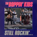 The Boppin' Kids - Still Rockin' EP