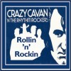 Crazy Cavan & the Rhythm Rockers - Rollin'n'Rockin