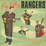 Big Valley Rangers - Bells of Amarillo