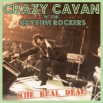 Crazy Cavan & the Rhythm Rockers - The Real Deal