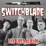 Switchblade - the lost album