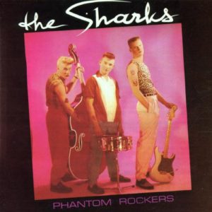 The Sharks ‎– Phantom Rockers