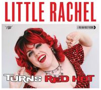 Little Rachel - When A Blue Note Turns Red Hot