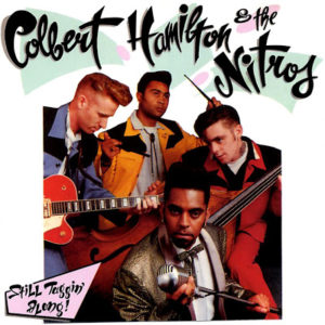 Colbert Hamilton and the Nitros - Still Tagging Along