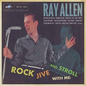 Ray Allen - Rock, Jive and Stroll with me
