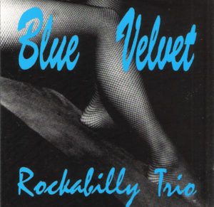Blue Velvet - Rockabilly Trio