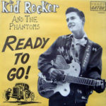 Kid Rocker and the Phantoms - Ready to Go