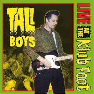 The Tall Boys - Live at the Klub Foot