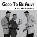 Keytones good to be alive