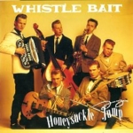 whistle bait - honeysuckle jump