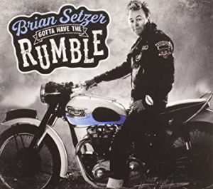 brian setzer gotta have the rumble
