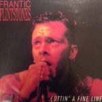 frantic flintstones - cuttin a fine line