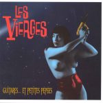 Les Vierges - Guitares… Et Petites Pépés