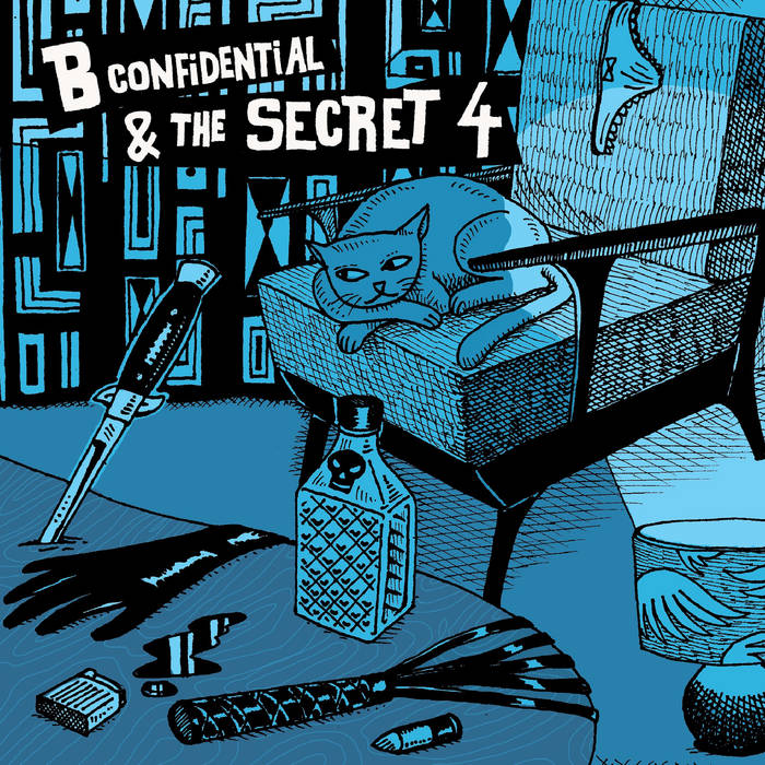 B. Confidential and the Secret Four