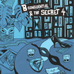 B. Confidential and the Secret Four - Black Is The Colour Of My Baby’s Soul