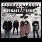 Bruce Humphries and the Rockabilly rebels