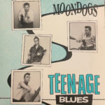 moondogs teenage blues